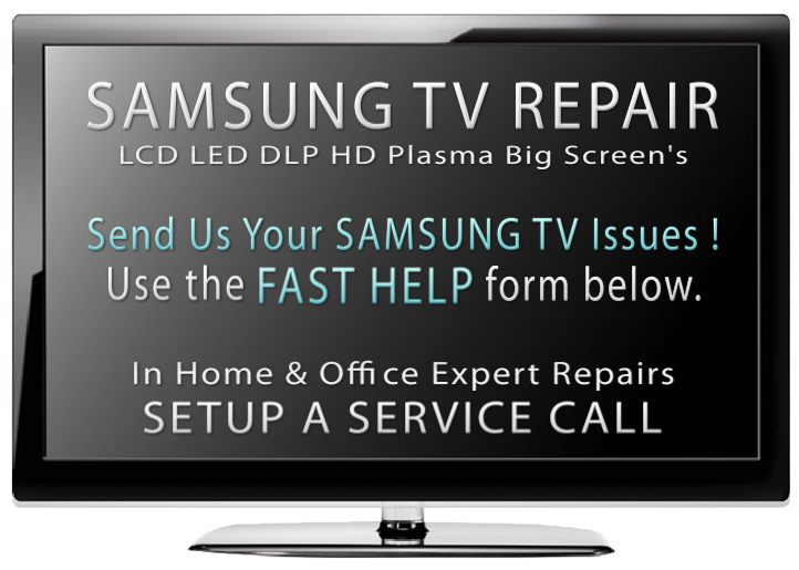 SAMSUNG TV REPAIR EXPERTS (818) 600-2055